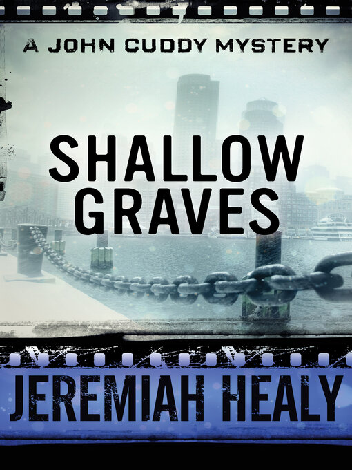 Title details for Shallow Graves by Jeremiah Healy - Available